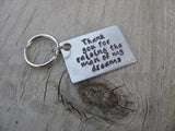 Keychain Set- Mother in Law Gifts- "Thank you for raising the man of my dreams" and "I'll take care of her always" - Hand Stamped Metal Keychains
