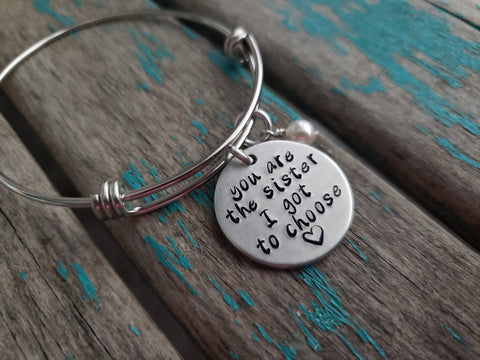 Friendship Bracelet- "you are the sister I got to choose" - Hand-Stamped Bracelet- Adjustable Bangle Bracelet with an accent bead of your choice