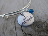 I Am Enough Inspiration Bracelet- "I am enough"  - Silver Plated Bangle with September bead