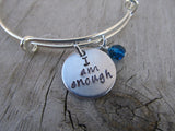 I Am Enough Inspiration Bracelet- "I am enough"  - Silver Plated Bangle with September bead