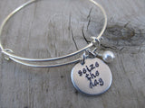 Seize the Day Bracelet- "seize the day"  - Hand-Stamped Bracelet- Adjustable Bangle Bracelet with an accent bead of your choice