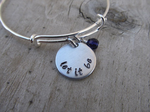 Let It Be Inspiration Bracelet- "let it be"  - Hand-Stamped Bracelet- Adjustable Bangle Bracelet with an accent bead in your choice of colors