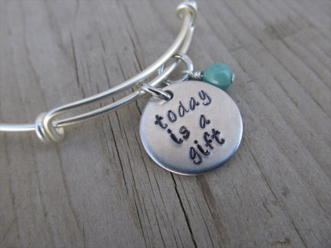 Today is a Gift Bracelet- "today is a gift"  - Hand-Stamped Bracelet- Adjustable Bangle Bracelet with an accent bead of your choice