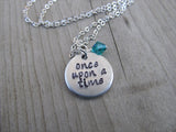Once Upon A Time Inspiration Necklace- "once upon a time" - Hand-Stamped Necklace with an accent bead in your choice of colors
