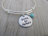 Born to Dance Bracelet- "born to dance"  - Hand-Stamped Bracelet-Adjustable Bracelet with an accent bead of your choice