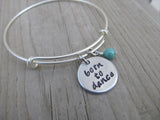 Born to Dance Bracelet- "born to dance"  - Hand-Stamped Bracelet-Adjustable Bracelet with an accent bead of your choice