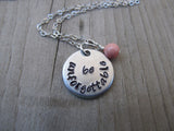 Be Unforgettable Inspiration Necklace- "be unforgettable" - Hand-Stamped Necklace with an accent bead in your choice of colors
