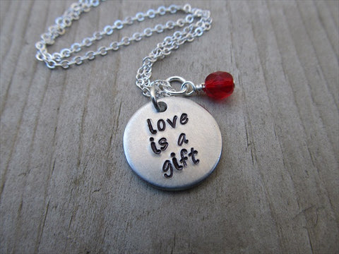 Love Is A Gift Inspiration Necklace- "love is a gift"- Hand-Stamped Necklace with an accent bead in your choice of colors