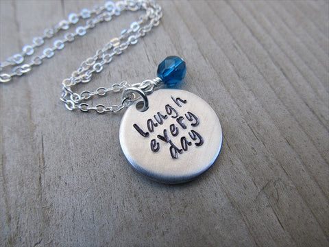 Laugh Every Day Inspiration Necklace- "laugh every day"- Hand-Stamped Necklace with an accent bead in your choice of colors