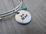 Be True Inspiration Bracelet- "be true"  - Hand-Stamped Bracelet-Adjustable Bracelet with an accent bead of your choice