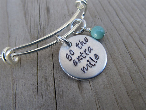 Go The Extra Mile Inspiration Bracelet- "go the extra mile"  - Hand-Stamped Bracelet  -Adjustable Bangle Bracelet with an accent bead of your choice
