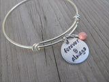 Forever & Always Bracelet- "forever & always" - Hand-Stamped Bracelet  -Adjustable Bangle Bracelet with an accent bead of your choice