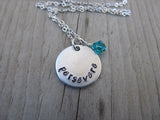 Persevere Inspiration Necklace- "persevere"- Hand-Stamped Necklace with an accent bead in your choice of colors