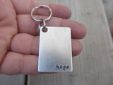 Hope Inspirational Keychain- "hope"  - Hand Stamped Metal Keychain