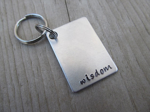 Wisdom Inspirational Keychain- "wisdom"  - Hand Stamped Metal Keychain