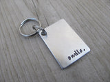 Smile Inspirational Keychain- "smile."  - Hand Stamped Metal Keychain