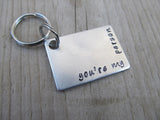 Friendship Keychain- "you're my person" - Hand Stamped Metal Keychain- ONLY 1 AVAILABLE