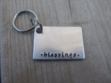 Blessings Inspirational Keychain- " •blessings• "  - Hand Stamped Metal Keychain