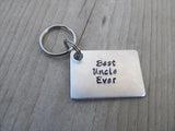 Uncle Keychain- "Best Uncle Ever" - Hand Stamped Metal Keychain