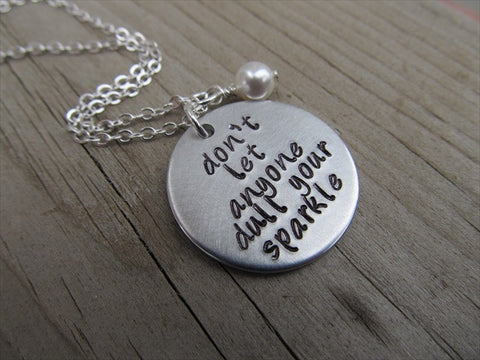 Inspiration Necklace- "don't let anyone dull your sparkle"  - Hand-Stamped Necklace with an accent bead in your choice of colors