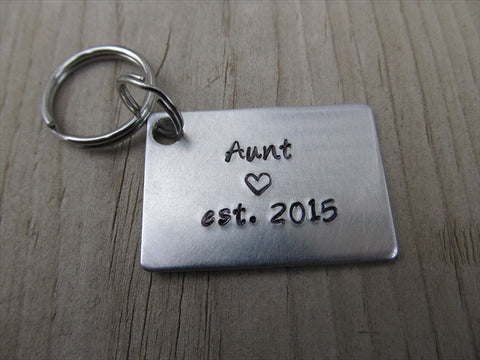 Gift for Aunt- Aunt Keychain- "Aunt est. (year of choice)" with a stamped heart- Hand Stamped Metal Keychain
