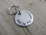 Small Hand-Stamped Keychain "you're my person" - Small Circle Keychain - Hand Stamped Metal Keychain
