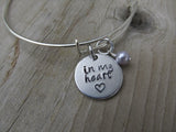Loved One Memorial Bracelet- "in my heart" with heart  - Hand-Stamped Bracelet  -Adjustable Bangle Bracelet with an accent bead of your choice