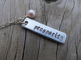 Prosperity Inspiration Necklace-"prosperity" - Hand-Stamped Necklace with an accent bead of your choice