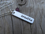 Breathe Inspiration Necklace-"breathe" - Hand-Stamped Necklace with an accent bead of your choice