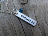 Endurance Inspiration Necklace-"endurance" - Hand-Stamped Necklace with an accent bead of your choice