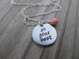 Do Your Best Inspiration Necklace- "do your best" - Hand-Stamped Necklace with an accent bead in your choice of colors