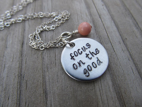 Focus on the Good Inspiration Necklace- "focus on the good" - Hand-Stamped Necklace with an accent bead in your choice of colors