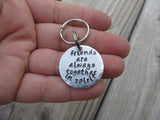 Small Friendship Keychain "friends are always together in spirit" - Small Circle Keychain - Hand Stamped Metal Keychain