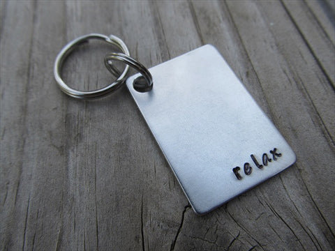 Relax Inspirational Keychain- "relax"  - Hand Stamped Metal Keychain