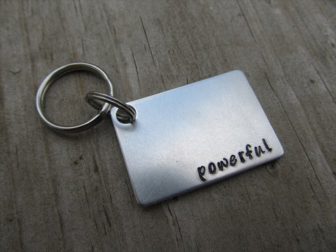 Powerful Inspirational Keychain- "powerful" - Hand Stamped Metal Keychain