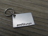 Confidence Inspirational Keychain- "confidence"  - Hand Stamped Metal Keychain