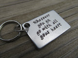 Inspirational Keychain- "Wherever you go, go with all your heart"  - Hand Stamped Metal Keychain