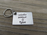 Personalized Middle Brother Keychain- "middle brother" with a star, and a name of your choice - Hand Stamped Metal Keychain