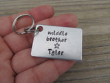 Personalized Middle Brother Keychain- "middle brother" with a star, and a name of your choice - Hand Stamped Metal Keychain