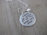 Inspiration Necklace- "today is going to be the best day ever"  - Hand-Stamped Necklace with an accent bead of your choice