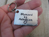 Hand-Stamped Keychain-"Blessed by Adoption"-  Hand Stamped Metal Keychain