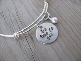 Be True To You Inspiration Bracelet- "be true to you"  - Hand-Stamped Bracelet-Adjustable Bracelet with an accent bead of your choice