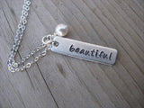 Beautiful Inspiration Necklace-"beautiful" - Hand-Stamped Necklace with an accent bead of your choice