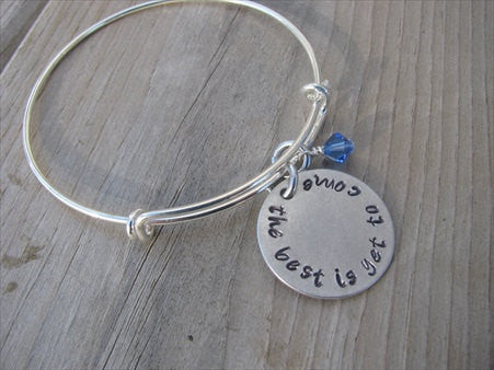The Best Is Yet To Come Inspiration Bracelet- "the best is yet to come" Bracelet-  Hand-Stamped Bracelet- Adjustable Bangle Bracelet with an accent bead of your choice
