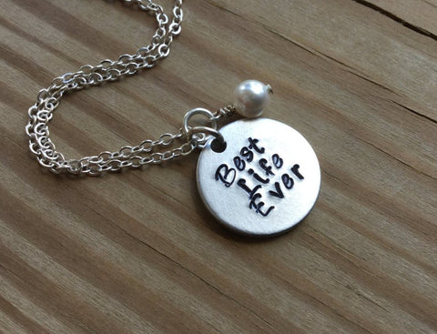 Best Life Ever Necklace- "Best Life Ever"- Hand-Stamped Necklace with an accent bead in your choice of colors