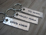 Sisters Keychains- 3 Keychain Set- "big sister", "middle sister", "little sister" - Hand-Stamped Keychains- set of 3 - Hand Stamped Metal Keychains