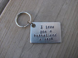 Bushel and a Peck Key Chain- "I love you a bushel and a peck" Hand Stamped Metal Keychain