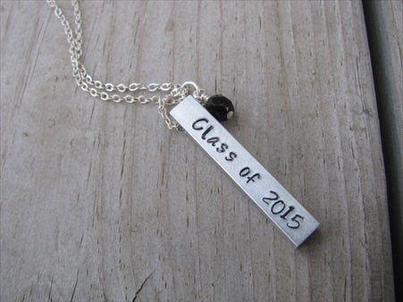 Graduation Necklace- Hand-Stamped Bar Necklace- "Class of 2015" with an accent bead of your choice- Gift for Grad
