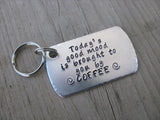 Coffee Quote Keychain- Inspiration Keychain- "Today's good mood is brought to you by COFFEE"  - Hand Stamped Metal Keychain