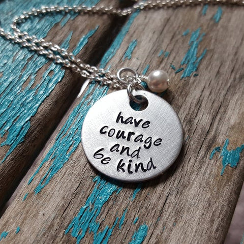 Courage Necklace- Hand-Stamped Necklace "have courage & be kind" with an accent bead in your choice of colors